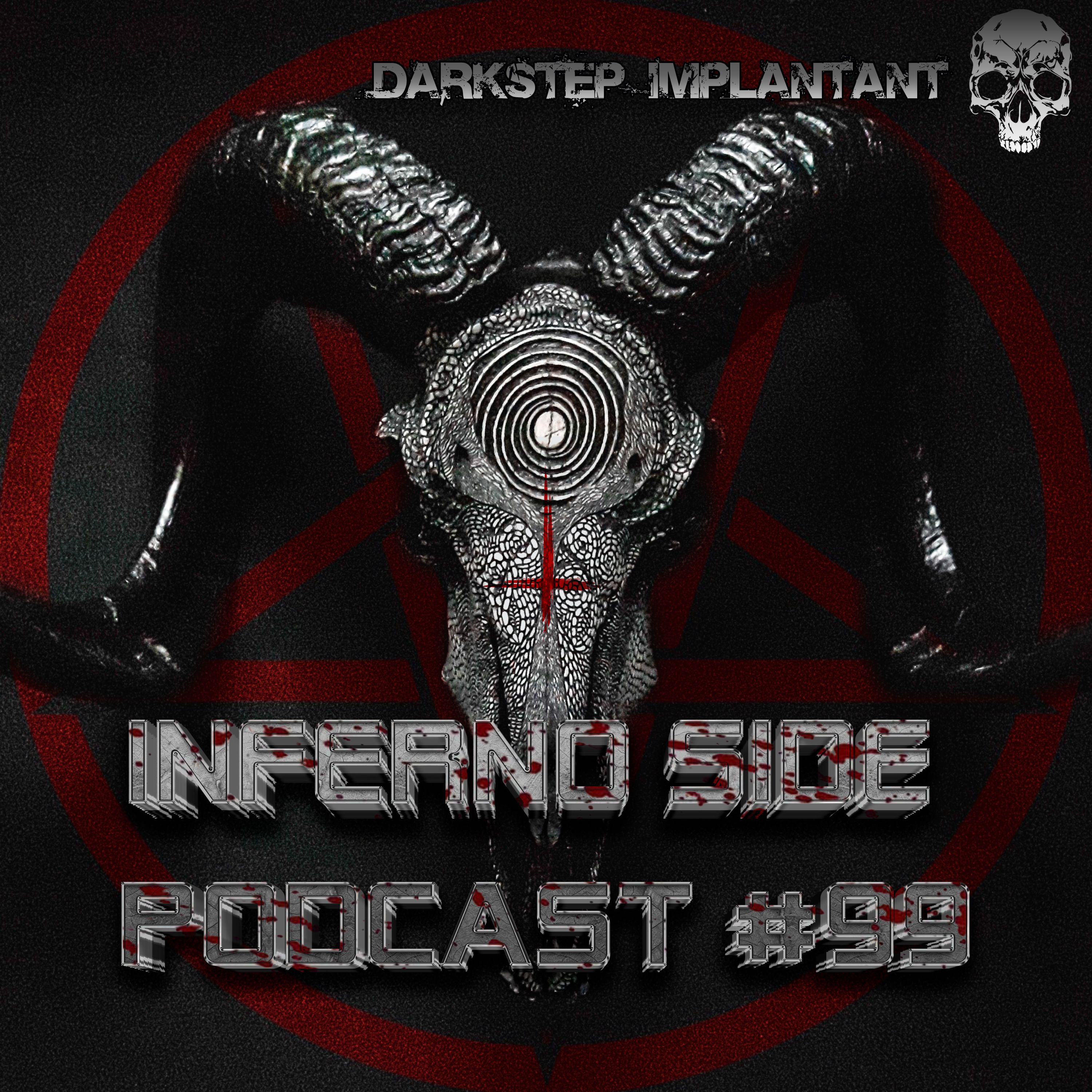Podcast #99 — Inferno Side